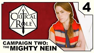 Disparate Pieces  Critical Role THE MIGHTY NEIN  Episode 4 [upl. by Roux]