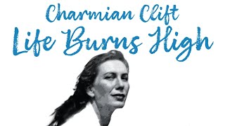 Charmian Clift  Life Burns High Trailer [upl. by Sethrida]