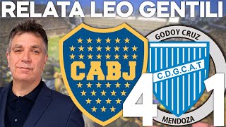 BOCA 4 GODOY CRUZ 1  Relato de Leo Gentili [upl. by Hoyt624]