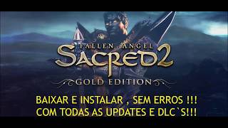 Baixar e Instalar Sacred 2 Gold Edition Atualizado 2022 [upl. by Notsuj]