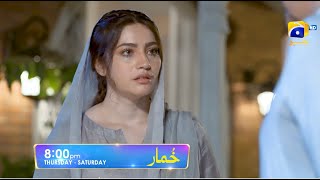 Khumar Episode 40 Promo  Thursday at 800 PM only on Har Pal Geo [upl. by Carmelia]