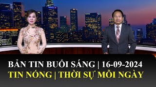 Thời Sự Buổi Sáng  16092024  FULL🔴 [upl. by Frulla]