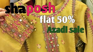 Sha posh Azadi sale flat 30flat 502024shaposhsalediscountdesignpartywearlookampwear [upl. by Killigrew]