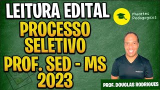 Leitura Edital Processo Seletivo Professor SED  MS  Macetes Pedagógicos Live 252 [upl. by Loraine]