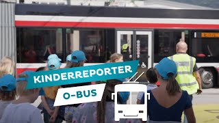 Kinderreporter  Besuch beim OBus🚌 [upl. by Strong]