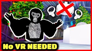 How To PLAY Gorilla Tag On PC NO VR NEEDED [upl. by Annanhoj]