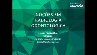 Aula  Radiologia Odontológica  Radiografias Intra Orais [upl. by Solim421]