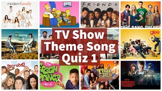 Best TV Show Theme Song Quiz HQ  Part 1  EASY [upl. by Notfol]