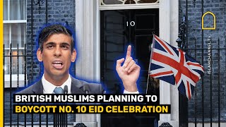 BRITISH MUSLIMS PLANNING TO BOYCOTT NO 10 EID CELEBRATION [upl. by Aiclid]