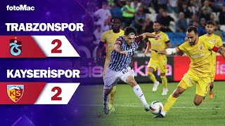 Trabzonspor 22 Kayserispor I Maç Özeti I Trendyol Süper Ligin 3 hafta Erteleme Maçı [upl. by Guillermo]