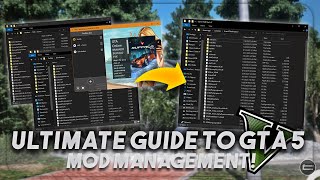 The Ultimate Guide to GTA 5 Mods Management [upl. by Hasheem]