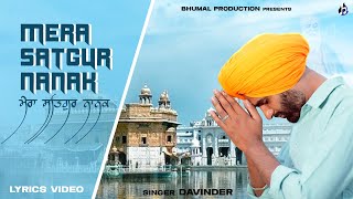 Mera Satgur Nanak Official Video Davinder  Jagga Kakrala  Bhumal Production  Songs 2024 [upl. by Yrffoeg827]