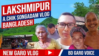 Lakshmipur Achik songadam vlog Bangladesh  New garo vlog [upl. by Maletta]