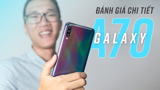 Đánh giá chi tiết Samsung Galaxy A70 [upl. by Dloreh]