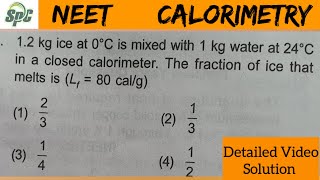 12 kg ice at 0 °C is mixed with 1 kg water at 24 °C in a closed calorimeter  The fraction of ice t [upl. by Gib]