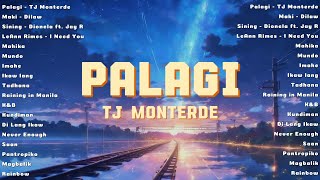 Palagi  TJ Monterde 💗 Best OPM Tagalog Love Songs💗 OPM Tagalog Top Songs 2024 Playlist opm [upl. by Lenod]