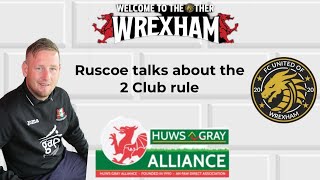 Welcome To The Other Wrexham In this episode Ruscoe talks about the old 2 club rule in Wales [upl. by Ruth957]