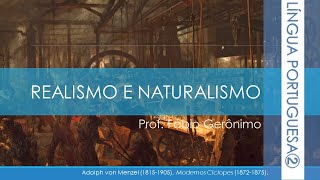 Realismo e Naturalismo 1 Europa [upl. by Muiram]