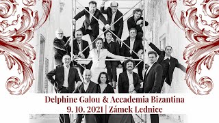 LIVE Stream  Delphine Galou amp Accademia Bizantina Lednice 910 LVHF2021 [upl. by Gomar197]