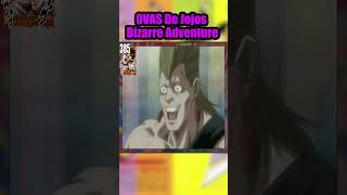 Los OVAS de JoJos Bizarre Adventure [upl. by Duleba]