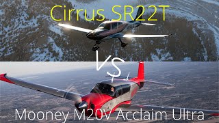 Mooney M20V Acclaim Ultra VS Cirrus SR22TSpeed machine [upl. by Ileyan]