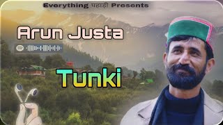 Tunki  Arun Justa [upl. by Hsaka156]