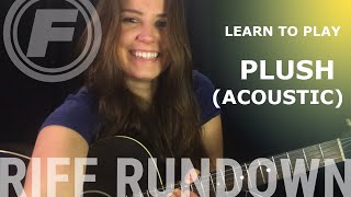 Learn to play quotPlushquot Acoustic by Stone Temple Pilots [upl. by Placia]