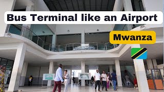 This Bus Terminal is built like an Airport in Mwanza Tanzania East Africa [upl. by Forlini904]