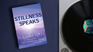 Podcast  Stillness Speaks by Eckhart Tolle [upl. by Bernard]