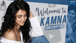 Welcome to kamna  unscripted [upl. by Ahsekar]