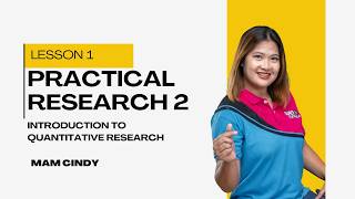 Practical Research 2 Lesson 1 Introduction to Quantitative Research [upl. by Nahsad]