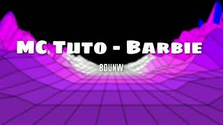 MC Tuto  Barbie DJ Glenner 8D [upl. by Asilem170]