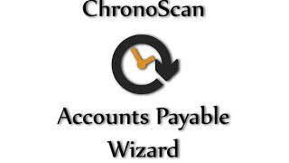 Accounts Payable Wizard on ChronoScan [upl. by Leroj]