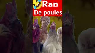 Rap de poules 🐓🐥 [upl. by Marie-Ann942]