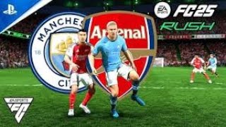 Manchester City vs Arsenal  Intense FIFA 25 Rush Game Mode Battle [upl. by Airamalegna]