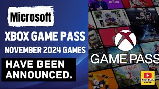 Microsoft Xbox Game Pass November 2024 games have been announced [upl. by Nwahshar]