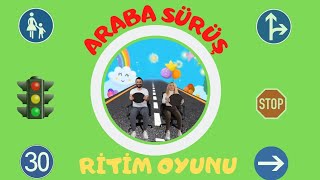 Ritim Çalışması  Sürüş Oyunu [upl. by Aizan]