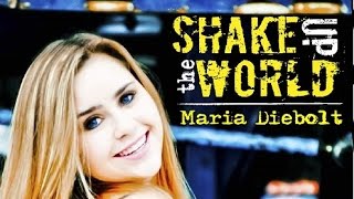 Shake Up The World  Maria Diebolt original [upl. by Tanah]