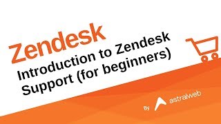 Introduction to Zendesk Support for beginners [upl. by Aztirak]