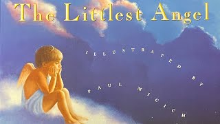 The Littlest Angel by Charles Tazewell amp Paul Micich [upl. by Audris]