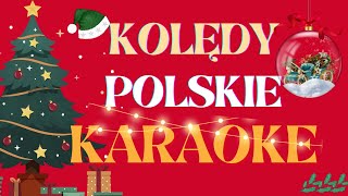 🎄🎵 KOLEDY POLSKIE KARAOKE █▬█ █ ▀█▀ 🎄 30 min wspólnego śpiewania [upl. by Ettolrahc]