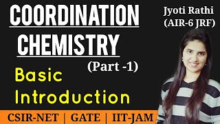 Coordination ChemistryBasic IntroductionCSIRNET GATE and IITJAMCoordination Compounds in Hindi [upl. by Aland170]