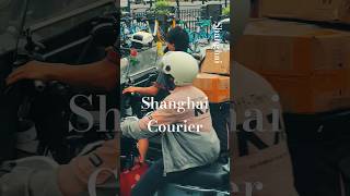 Shanghai Courier ＃Shanghai ＃LoveShanghai ＃Courier [upl. by Hausner]