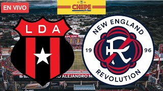 LIGA DEPORTIVA ALAJUELENSE VS NEW ENGLAND REVOLUTION EN VIVO Liga de Campeones CONCACAF [upl. by Iatnahs]