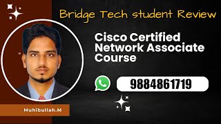 Cisco Certified Network Associate Course  Bridge Technologies  9884861719 [upl. by Ranitta]