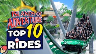 Top 10 RIDES at Universal ISLANDS OF ADVENTURE [upl. by Alake]