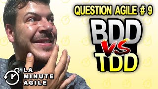 BDD vs TDD  La Question Agile 9 [upl. by Hanford]