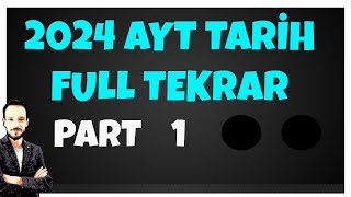 TYT AYT TARİH FULL TEKRAR  ÖZET 2024 PART 1 ayttarihfulltekrar ayttarihgeneltekrar ayttarihözet [upl. by Assetan]