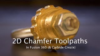 2D Chamfer Toolpaths  Fusion 360 Fundamentals 2 [upl. by Muller722]