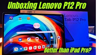 Lenovo P12 Pro  Unboxing and Review [upl. by Hpeosj]